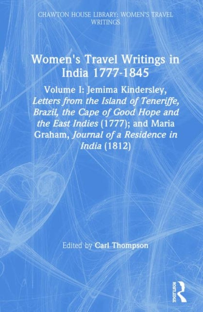 Book cover of: Women's Travel Writings in India 1777–1854