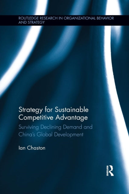 Book cover of: Strategy for Sustainable Competitive Advantage. By: Ian Chaston
