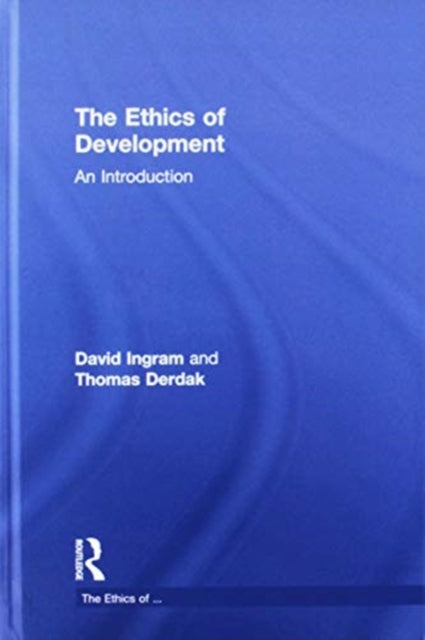 Book cover of: Ethics of Development. By: David Ingram