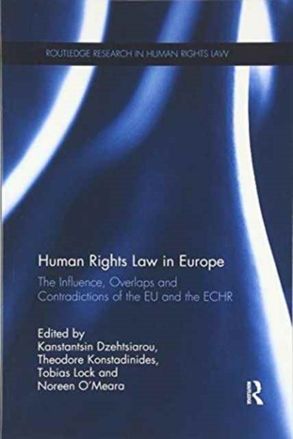 Book cover of: Human Rights Law in Europe. By: Kanstantsin Dzehtsiarou
