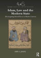 Book cover of: Islam, Law and the Modern State. By: Arif Jamal
