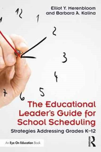 Book cover of: Educational Leader's Guide for School Scheduling. By: Elliott Merenbloom