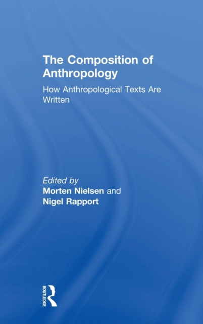 Book cover of: Composition of Anthropology. By: Morten Nielsen