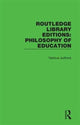 Book cover of: Routledge Library Editions: Philosophy of Education