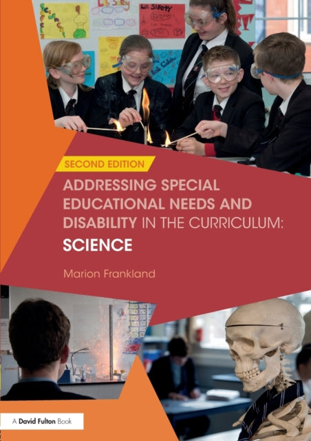 Book cover of: Addressing Special Educational Needs and Disability in the Curriculum: Science. By: Marion Frankland
