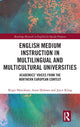 Book cover of: English Medium Instruction in Multilingual and Multicultural Universities. By: Birgit Henriksen