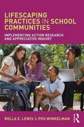 Lifescaping Practices in School Communities