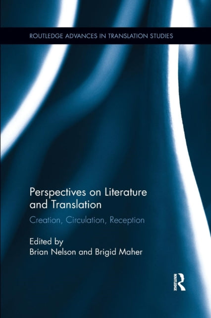 Book cover of: Perspectives on Literature and Translation. By: Brian Nelson