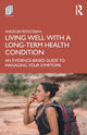 Book cover of: Living Well with A Long-Term Health Condition. By: Angeliki Bogosian