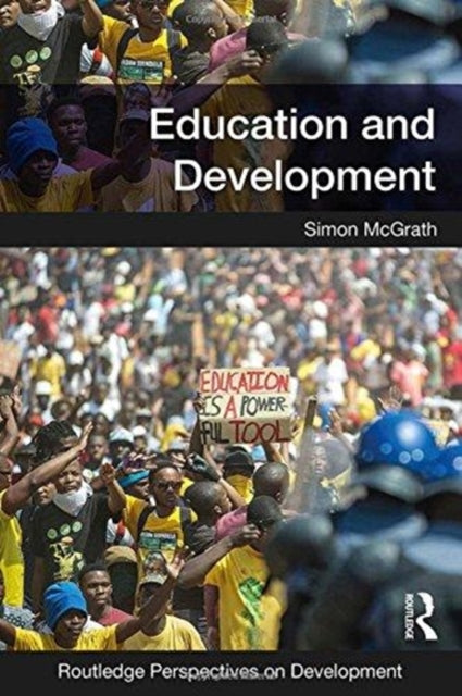 Book cover of: Education and Development. By: Simon McGrath