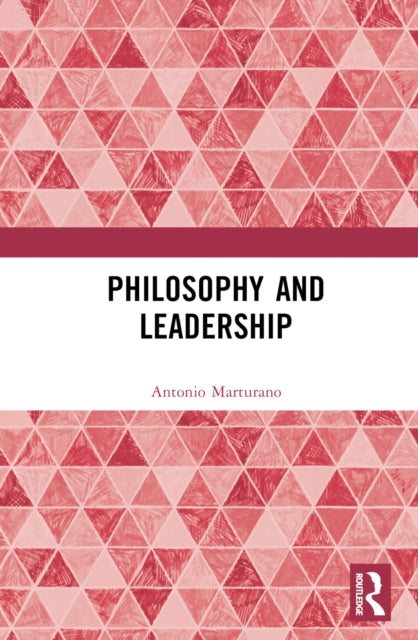Book cover of: Philosophy and Leadership