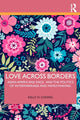 Book cover of: Love Across Borders. By: Kelly H. Chong