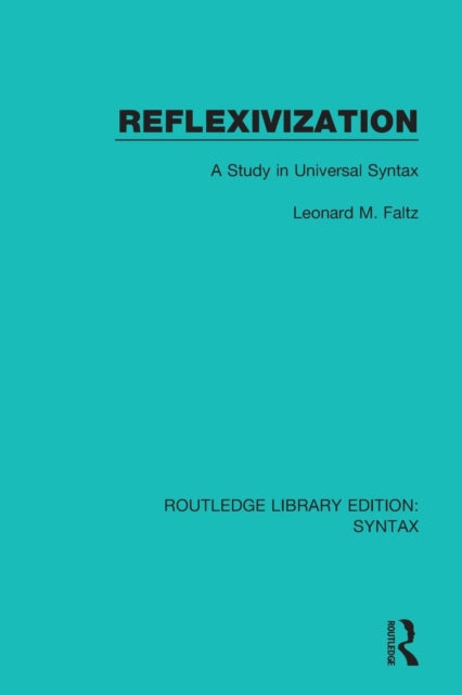 Book cover of: Reflexivization. By: Leonard M. Faltz