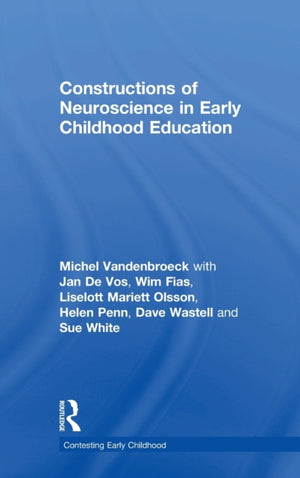 Constructions of Neuroscience in Early Childhood Education