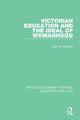 Book cover of: Victorian Education and the Ideal of Womanhood. By: Joan N. Burstyn
