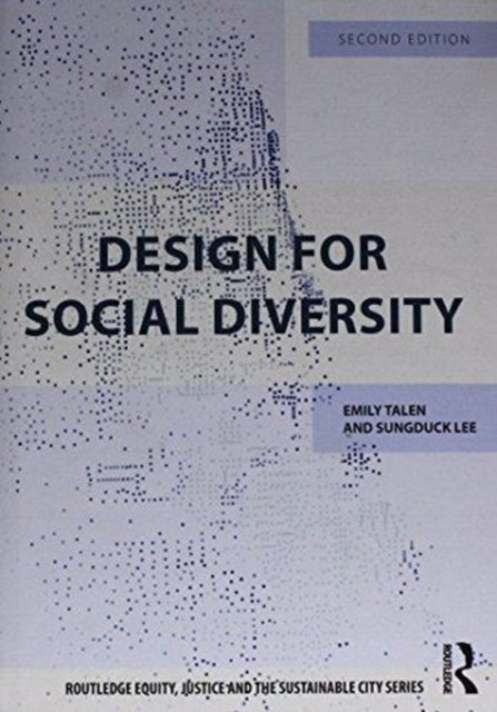 Book cover of: Design for Social Diversity. By: Emily Talen