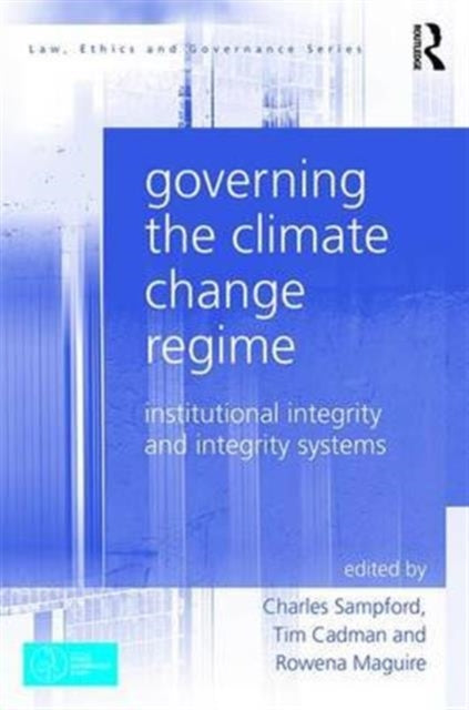 Book cover of: Governing the Climate Change Regime. By: Charles Sampford
