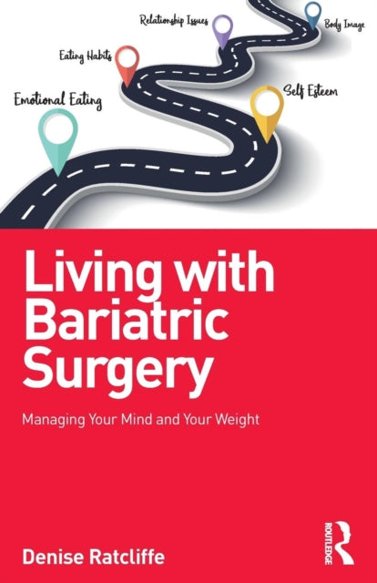 Book cover of: Living with Bariatric Surgery. By: Denise Ratcliffe