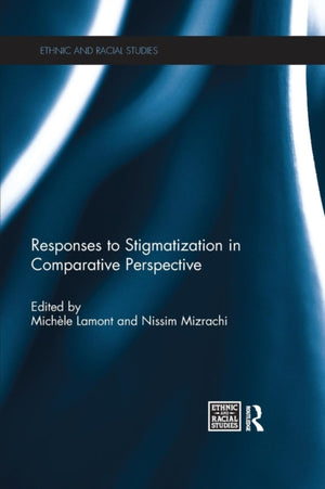 Responses to Stigmatization in Comparative Perspective