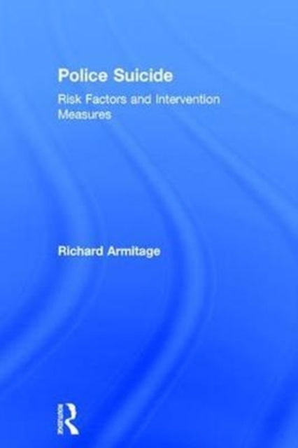 Book cover of: Police Suicide. By: Armitage, Richard