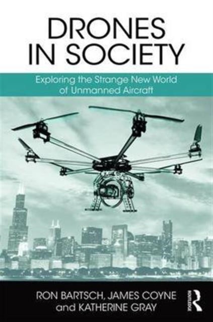 Book cover of: Drones in Society. By: Ron Bartsch
