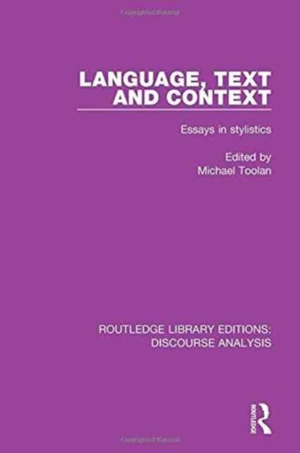 Book cover of: Language, Text and Context. By: Michael Toolan