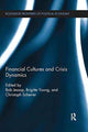 Book cover of: Financial Cultures and Crisis Dynamics. By: Bob Jessop