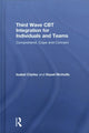 Book cover of: Third Wave CBT Integration for Individuals and Teams. By: Isabel Clarke