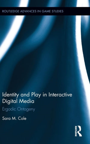 Identity and Play in Interactive Digital Media