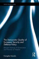 Book cover of: Democratic Quality of European Security and Defence Policy. By: Evangelos Fanoulis