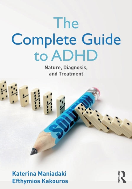 Book cover of: Complete Guide to ADHD. By: Katerina Maniadaki