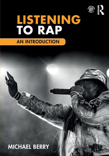 Book cover of: Listening to Rap. By: Michael Berry