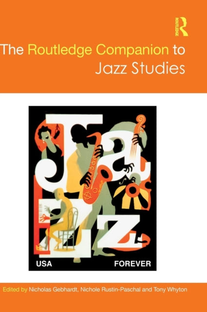 Book cover of: Routledge Companion to Jazz Studies. By: Tony Whyton