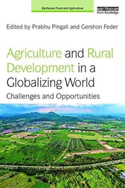 Book cover of: Agriculture and Rural Development in a Globalizing World
