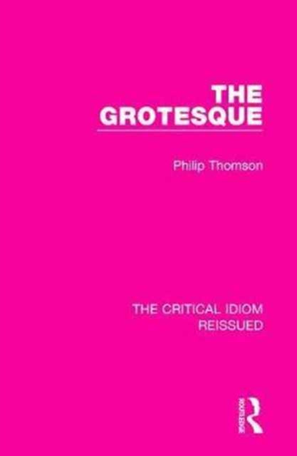 Book cover of: Grotesque. By: Philip Thomson