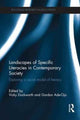 Book cover of: Landscapes of Specific Literacies in Contemporary Society. By: Vicky Duckworth