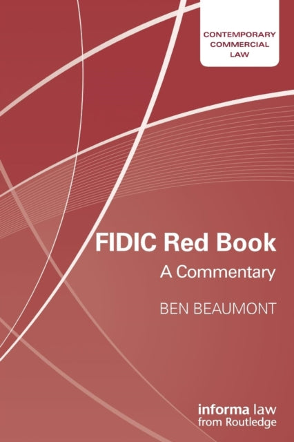 Book cover of: FIDIC Red Book. By: Ben Beaumont