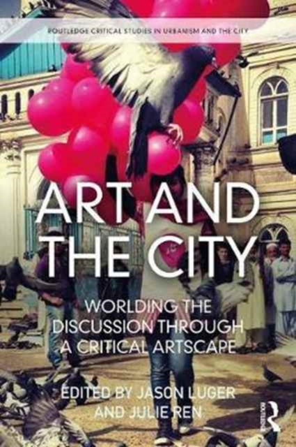 Book cover of: Art and the City. By: Julie Ren
