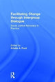 Book cover of: Facilitating Change through Intergroup Dialogue. By: Kristie Ford