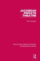 Book cover of: Jacobean Private Theatre. By: Keith Sturgess