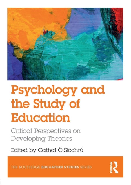 Book cover of: Psychology and the Study of Education
