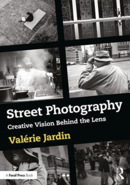 Book cover of: Street Photography. By: Valérie Jardin