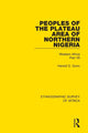 Book cover of: Peoples of the Plateau Area of Northern Nigeria. By: Harold D. Gunn