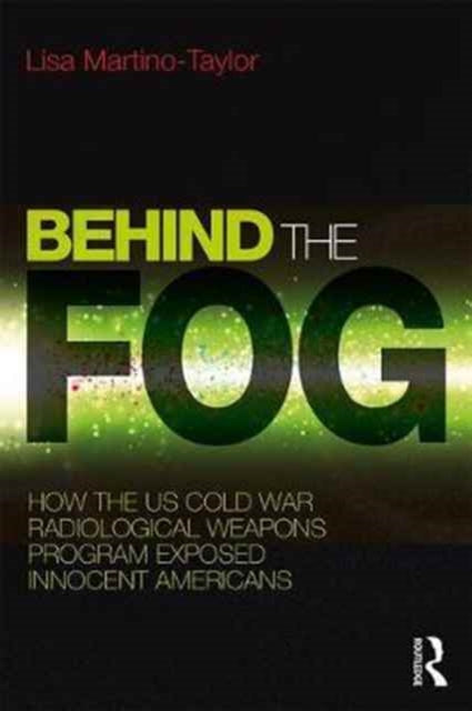 Book cover of: Behind the Fog. By: Lisa Martino-Taylor