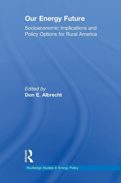 Book cover of: Our Energy Future. By: Don E. Albrecht