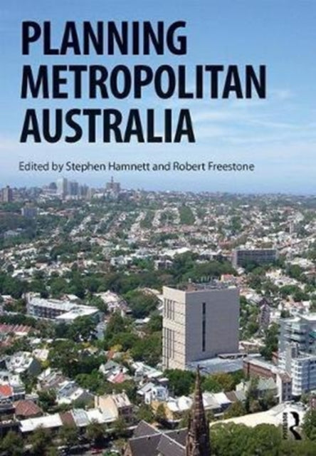 Book cover of: Planning Metropolitan Australia. By: Stephen Hamnett