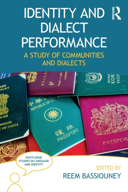 Book cover of: Identity and Dialect Performance. By: Reem Bassiouney