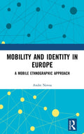 Mobility and Identity in Europe