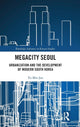 Book cover of: Megacity Seoul. By: Yu-Min Joo