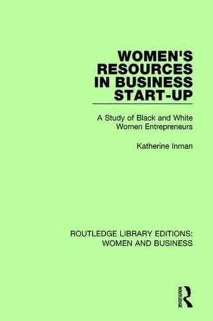 Book cover of: Women's Resources in Business Start-Up. By: Katherine Inman